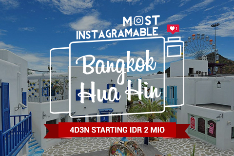 4 Hari 3 Malam Paket Wisata Hiburan Instagramable Di Bangkok